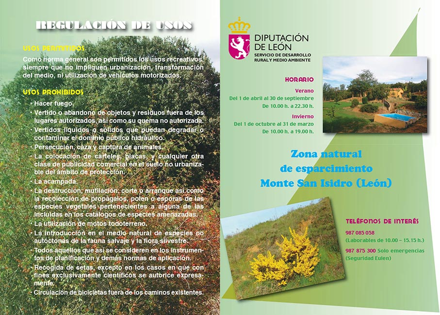 Monte San Isidro. Horario de verano, del 1 de abril al 30 de septiembre: de 10:00h. a 22:30h. Horario de invierno, del 1 de octubre al 31 de marzo: de 10:00h a 19:00h.